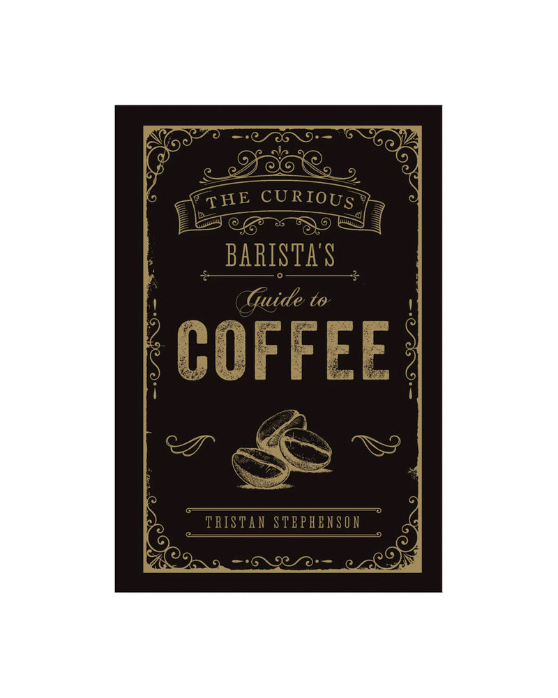 Barista's Guide to Coffee
