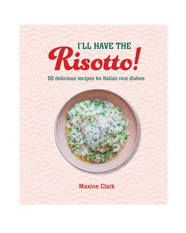 I'll Have the Risotto!