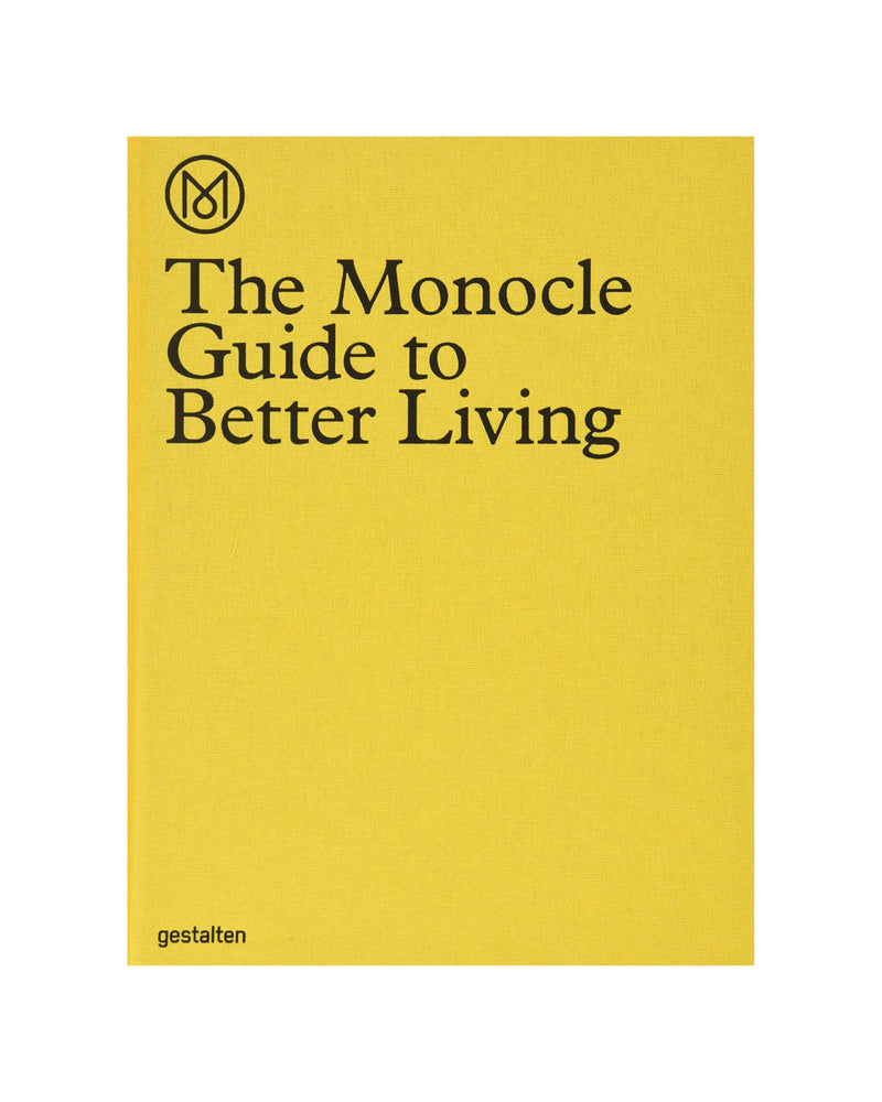 The Monocle Book of Better Living